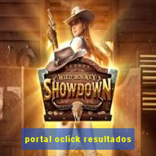 portal oclick resultados